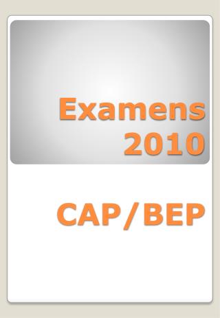Examens 2010 CAP/BEP