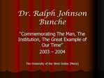 Dr. Ralph Johnson Bunche