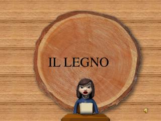 IL LEGNO