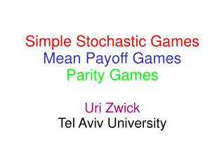 Uri Zwick Tel Aviv University