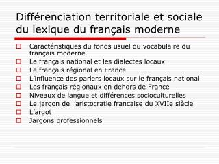 Différenciation territoriale et sociale du lexique du français moderne