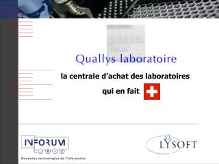 la centrale d’achat des laboratoires qui en fait