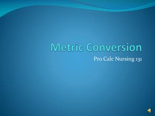 Metric Conversion