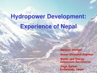 Hydropower Development: Experience of Nepal