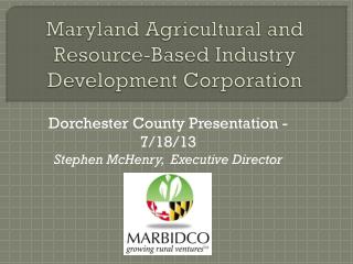 Maryland Agricultural and Resource-Based Industry Development Corporation