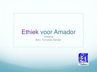 Ethiek voor Amador