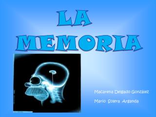 LA MEMORIA