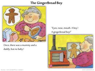 The GingerBread Boy
