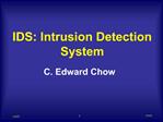 IDS: Intrusion Detection System