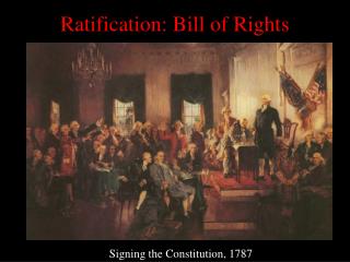 Ratification: Bill of Rights