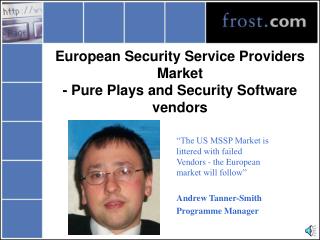 European Security Service Providers Market - Pure Plays and Security Software vendors