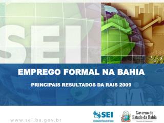 PIB TRIMESTRAL Bahia – 4º Trimestre de 2009