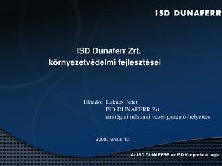 ISD Dunaferr Zrt. környezetvédelmi fejlesztései