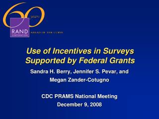 Use of Incentives in Surveys Supported by Federal Grants