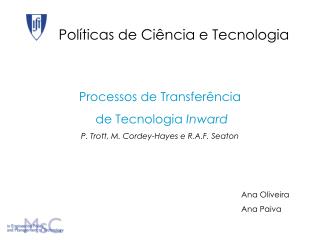 Processos de Transferência de Tecnologia Inward P. Trott, M. Cordey-Hayes e R.A.F. Seaton