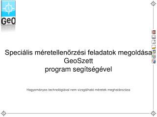 Speciális méretellenőrzési feladatok megoldása GeoSzett program segítségével