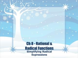 Ch 8 - Rational &amp; Radical Functions
