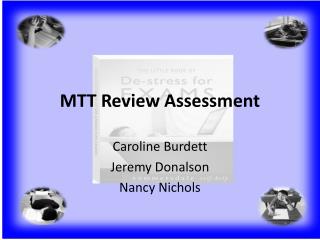 MTT Review Assessment