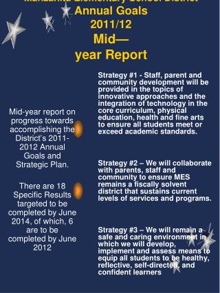 Manzanita Elementary School District Annual Goals 2011/12 Mid— year Report