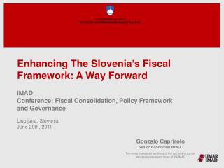 Enhancing The Slovenia ’s Fiscal Framework : A Way Forward