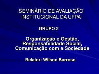 Organização e Gestão, Responsabilidade Social, Comunicação com a Sociedade