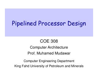 Pipelined Processor Design