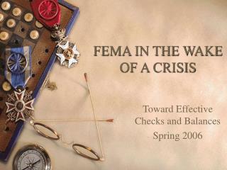 FEMA IN THE WAKE OF A CRISIS