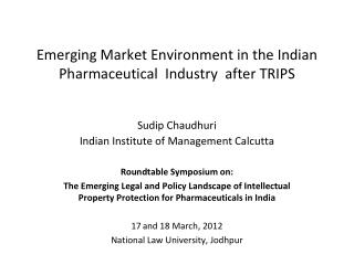 Emerging Market Environment in the Indian Pharmaceutical Industry after TRIPS