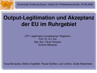 Output-Legitimation und Akzeptanz der EU im Ruhrgebiet