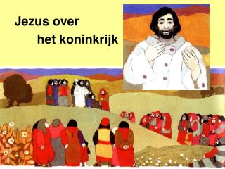 Jezus over 	het koninkrijk