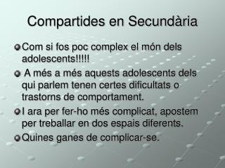 Compartides en Secundària