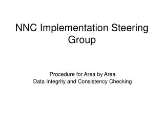 NNC Implementation Steering Group