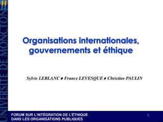 Organisations internationales, gouvernements et éthique