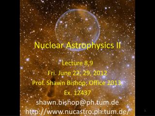 Nuclear Astrophysics II