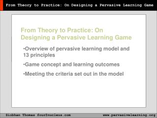 From Theory to Practice: On Designing a Pervasive Learning Game