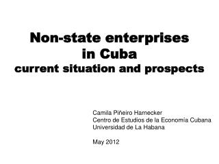 Non-state enterprises in Cuba current situation and prospects