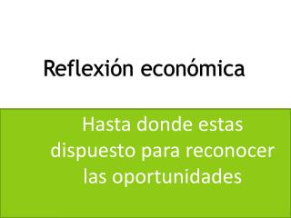 Reflexión económica