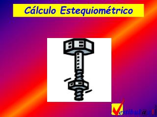 Cálculo Estequiométrico