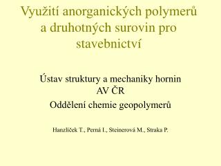 Využití anorganických polymerů a druhotných surovin pro stavebnictví