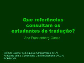 Que referências consultam os estudantes de tradução?