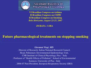 VI Brazilian Congress on Asthma II Brazilian Congress on COPD II Brazilian Congress on Smoking