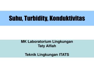 Suhu, Turbidity, Konduktivitas