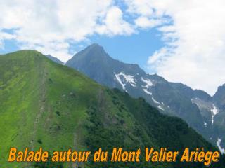 Balade autour du Mont Valier Ariège