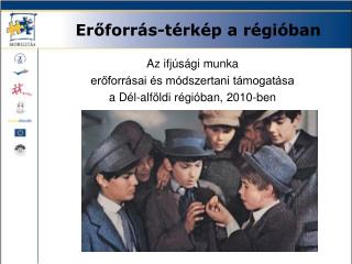 Erőforrás-térkép a régióban