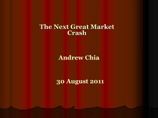 The Next Great Market Crash