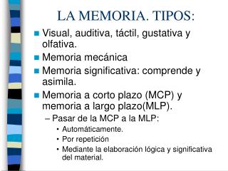 LA MEMORIA. TIPOS: