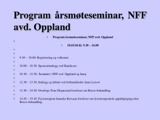 Program årsmøteseminar, NFF avd. Oppland