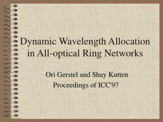 Dynamic Wavelength Allocation in All-optical Ring Networks