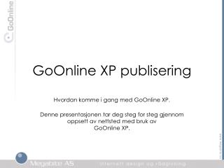 GoOnline XP publisering