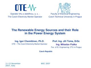 The Renewable Energy Sources and their Role in the Power Energy System